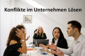 Konflikte im Unternehmen lösen